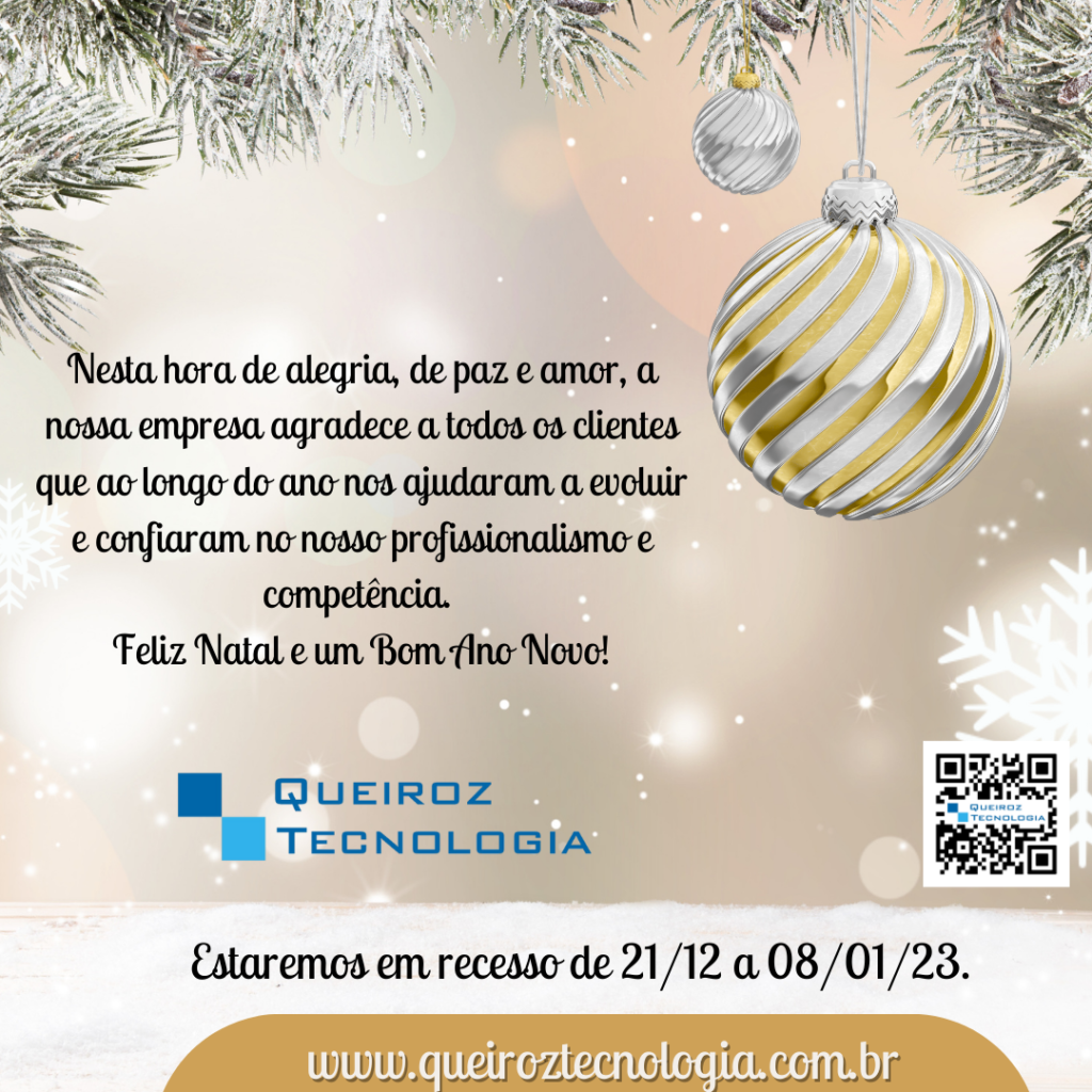 São os sinceros votos da equipe Queiroz Tecnologia. Feliz Natal e Próspero  Ano Novo. – Queiroz Tecnologia